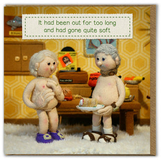 Card - It Had Been Out For Too Long and Had Gone Quite Soft