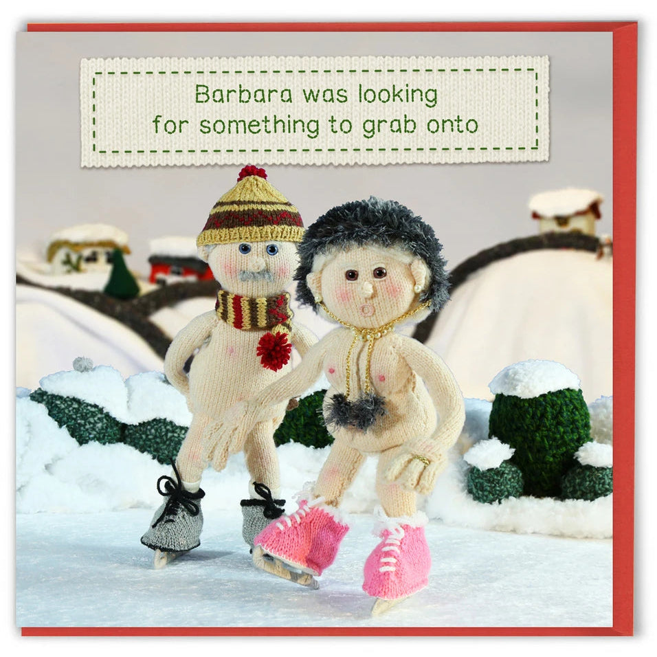 Christmas Card - Barbara was looking for something to grab on to.