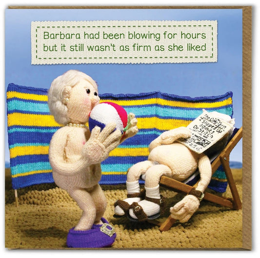 Card - Barbara Had Been Blowing For Hours But It Still Wasn't As Firm As She Liked